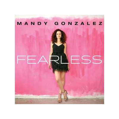 GONZALEZ MANDY: FEARLESS, CD