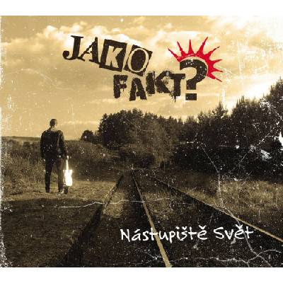 Jakofakt - Nástupiště svět / Digipack CD