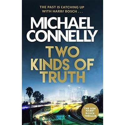 Two Kinds of Truth - Connelly Michael