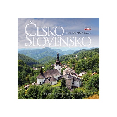 Česko Slovensko - Kde domov náš... - Božidara Turzonovová,; Pavel Pafko