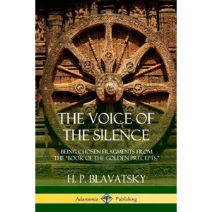 Voice of the Silence | H P Blavatsky (ISBN: 9781387977512)