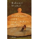 Obsluhoval jsem anglického krále - Bohumil Hrabal