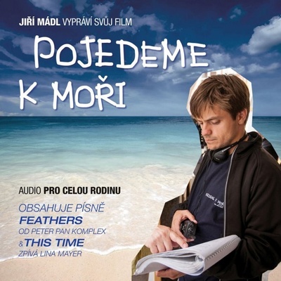 Pojedeme k moři - Jiří Mádl