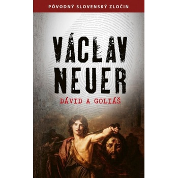 Dávid a Goliáš - Václav Neuer