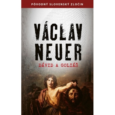 Dávid a Goliáš - Václav Neuer
