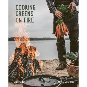 Cooking Greens on Fire | Nicolai Tram, Gestalten, Robert Klanten (ISBN: 9783967041538)