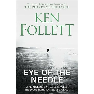 Eye of the Needle - Ken Follett