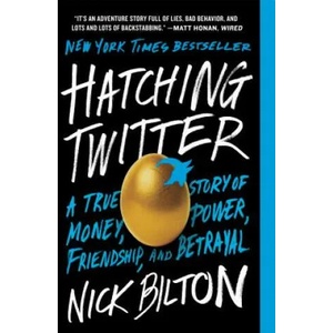 Hatching Twitter | Nick Bilton (ISBN: 9781591847083)