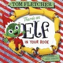 Knihy There's an Elf in Your Book - Tom Fletcher, Greg Abbott ilustrácie