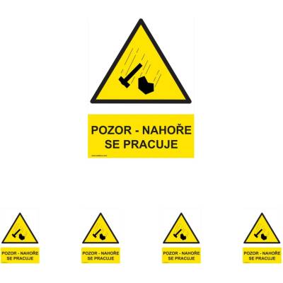 Walteco Pozor - Nahoře se pracuje 210x297mm, formát A4, plastová tabulka Množství: 5 ks , 20049BP1
