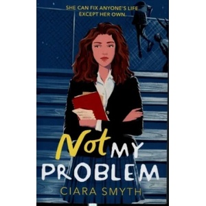 Not My Problem (ISBN: 9781839130854)