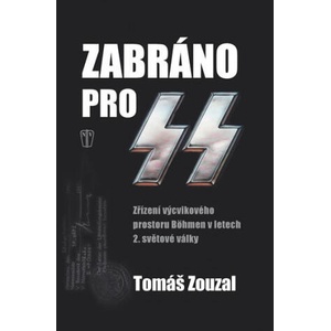 Zabráno pro SS | Tomáš Zouzal (2016)