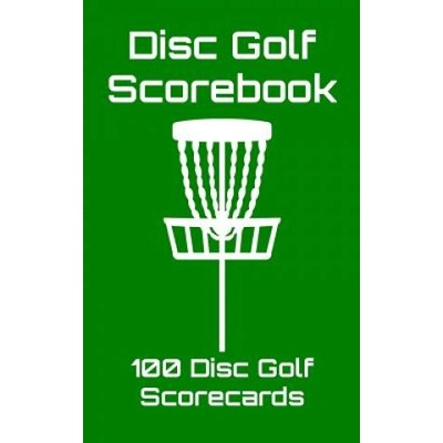 Independently Published Disc Golf Scorebook: 100 Disc Golf Scorecards (Green) | Joe Machnak