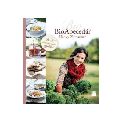 BioAbecedář Hanky Zemanové Hana Zemanová