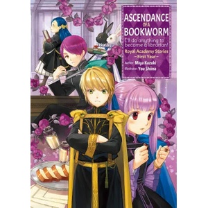 Ascendance of a Bookworm: Royal Academy Stories - First Year (ISBN: 9781718356214)