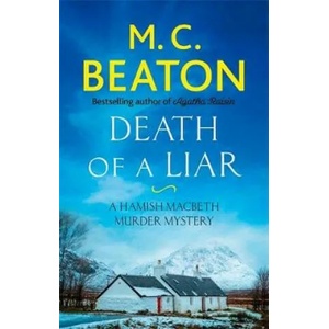Death of a Liar | M. C. Beaton (ISBN: 9781472124661)