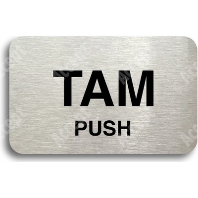 ACCEPT Tabulka SEM - TAM - typ 06 (80 x 50 mm) - stříbrná tabulka - černý tisk bez rámečku