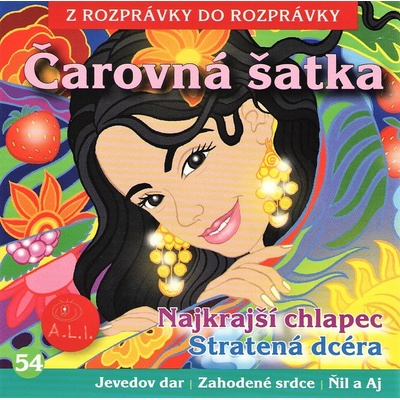 Čarovná šatka a iné - Z rozprávky do rozprávky