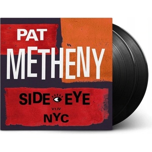 BMG Metheny Pat: Side-Eye NYC (V1. IV) - 2Vinyl (LP) (042970)