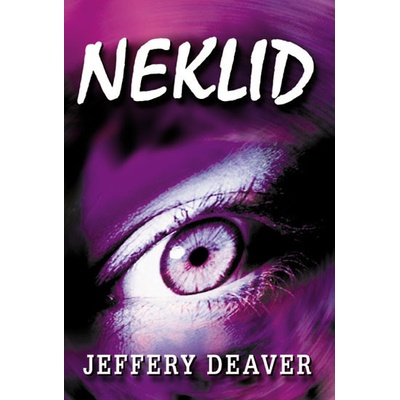 Neklid - Deaver Jeffery