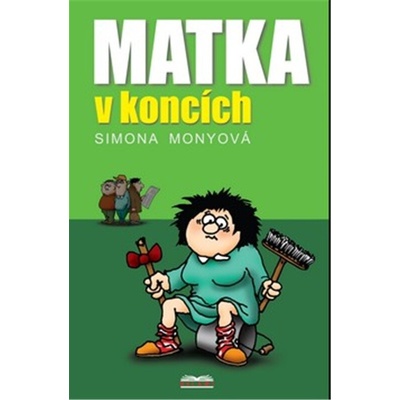 Matka v koncích