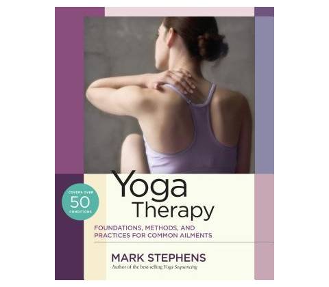 Yoga Therapy Stephens Mark Paperback