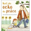 Keď ide ocko do práce - Paul Schofield