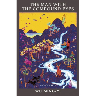 The Man with the Compound Eyes - Wu Ming-Yi