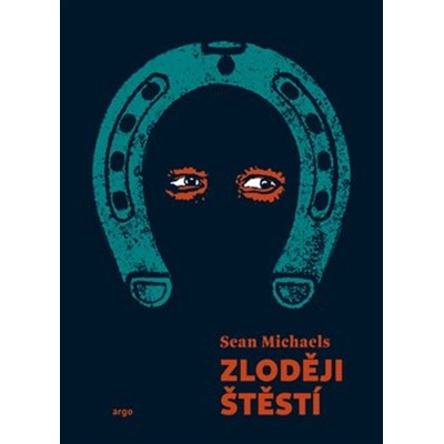 Zloději štěstí, Sean Michaels