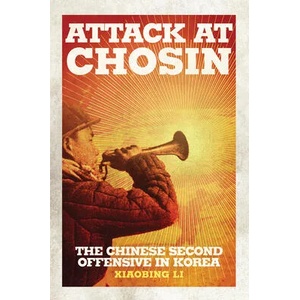 Attack at Chosin | Xiaobing Li (ISBN: 9780806164991)