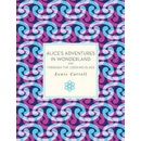 Alice's Adventures in Wonderland and Through the Looking Glass - Carroll Lewis