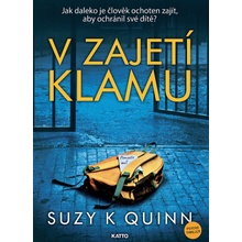 V zajetí klamu - Suzy K. Quinn