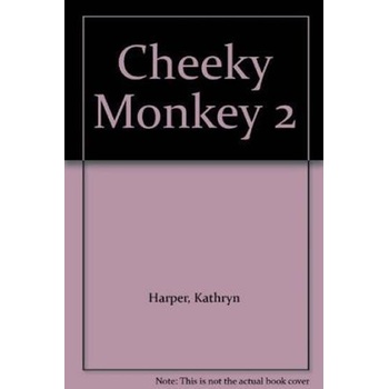 Cheeky Monkey 2