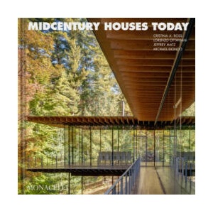 Midcentury Houses Today | Lorenzo Ottaviani, Jeffrey Matz (ISBN: 9781580936101)