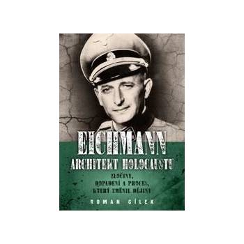 Eichmann Architekt holocaustu