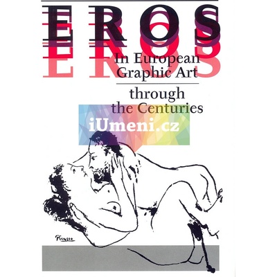 Eros v evropské grafice v průběhu staletí