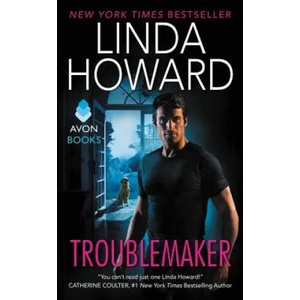 Troublemaker | Linda Howard (ISBN: 9780062418999)