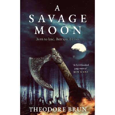 A Savage Moon | Theodore Brun