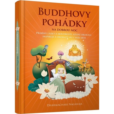 Buddhovy pohádky na dobrou noc - Dharmachari Nagaraja