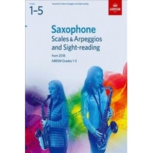 Saxophone Scales & Arpeggios and Sight-Reading, ABRSM Grades 1-5