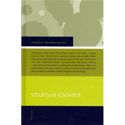 Struktura chování - Merleau-Ponty Maurice
