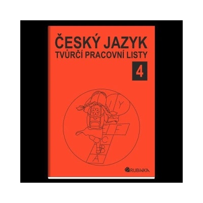 Český jazyk 4 - tvůrčí pracovní listy