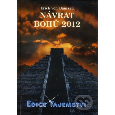 Návrat bohů 2012 - Erich von Däniken