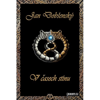 V časech stínu