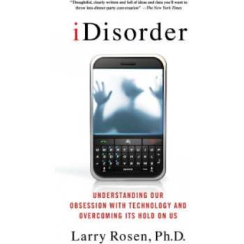 IDisorder | Larry D Rosen