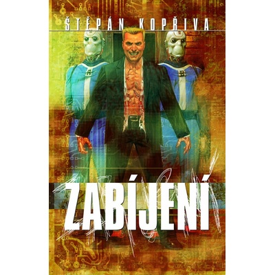 Zabíjení - Štěpán Kopřiva
