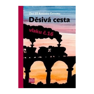Děsivá cesta vlaku č.16