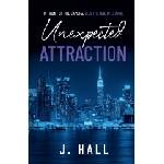 J. Hall Unexpected Attraction | J. Hall