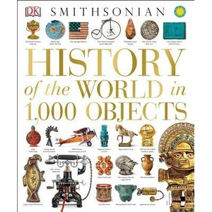 History of the World in 1, 000 Objects (ISBN: 9781465422897)