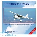 Učebnice létání - Příručka pro výcvik soukromého pilota letounů - PPL(A) - Milan Vacík , Karel Zitko